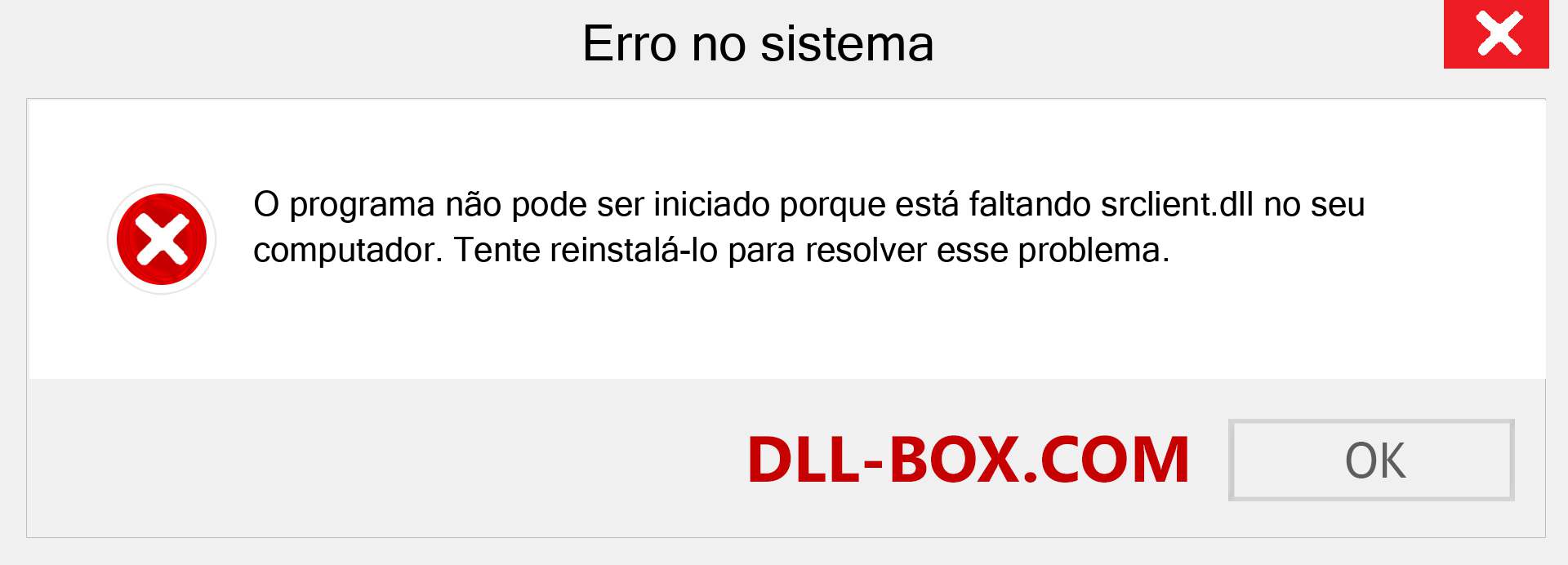 Arquivo srclient.dll ausente ?. Download para Windows 7, 8, 10 - Correção de erro ausente srclient dll no Windows, fotos, imagens